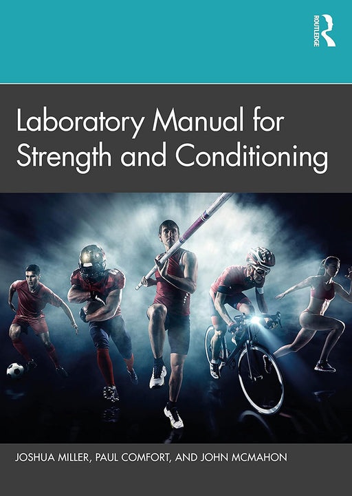 Laboratory Manual for Strength and Conditioning by Miller/Joshua