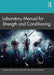 Laboratory Manual for Strength and Conditioning by Miller/Joshua