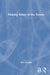 Making Sense of the Future by Rick Szostak