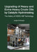 Upgrading of Heavy and Extra-Heavy Crude Oils by Catalytic Hydrotreating: The History of HIDRO-IMP Technology by Jorge Ancheyta