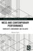 Mess and Contemporary Performance: Complexity, Containment, and Collapse by Harriet Curtis