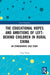 The Educational Hopes and Ambitions of Left-Behind Children in Rural China: An Ethnographic Case Study by Yang Hong