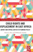 Child Rights and Displacement in East Africa: Agency and Spatial Justice in Planning Policy by Cherie C. Enns