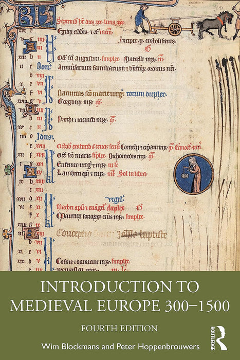 Introduction to Medieval Europe 300–1500 by Blockmans/Wim