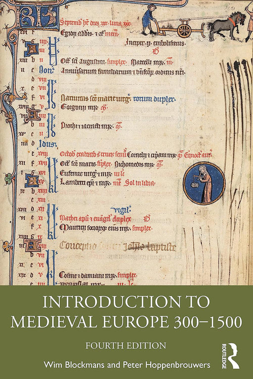 Introduction to Medieval Europe 300–1500 by Blockmans/Wim