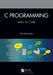 C Programming: Learn to Code by Sisir Kumar Jena