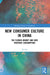 New Consumer Culture in China: The Flower Market and New Everyday Consumption by Xi Liu
