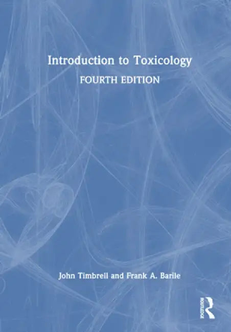 Introduction to Toxicology by John Timbrell