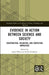 Evidence in Action between Science and Society: Constructing, Validating, and Contesting Knowledge by Sarah Ehlers