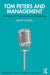 Tom Peters and Management: A History of Organizational Storytelling by David Collins