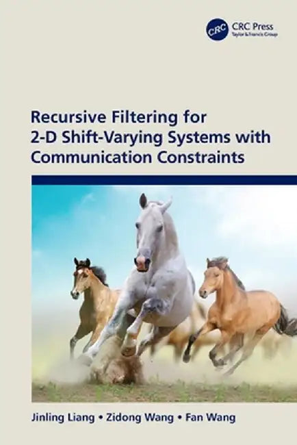 Recursive Filtering for 2-D Shift-Varying Systems with Communication Constraints by Jinling Liang