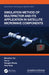 Simulation Method of Multipactor and Its Application in Satellite Microwave Components by Wanzhao Cui