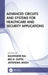 Advanced Circuits and Systems for Healthcare and Security Applications by Balwinder Raj
