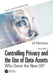 Controlling Privacy and the Use of Data Assets - Volume 1: Who Owns the New Oil? by Ulf Mattsson