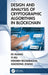 Design and Analysis of Cryptographic Algorithms in Blockchain by Ke Huang