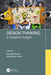 Design Thinking: A Forefront Insight by Kaushik Kumar