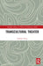 Transcultural Theater by Günther Heeg