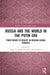 Russia and the World in the Putin Era: From Theory to Reality in Russian Global Strategy by Roger E. Kanet