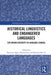 Historical Linguistics and Endangered Languages: Exploring Diversity in Language Change by Patience Epps