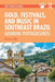 Gold, Festivals, and Music in Southeast Brazil: Sounding Portugueseness by Barbara Alge