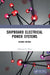 Shipboard Electrical Power Systems by Mukund R. Patel