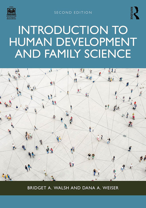 Introduction to Human Development and Family Science by Walsh/Bridget A.