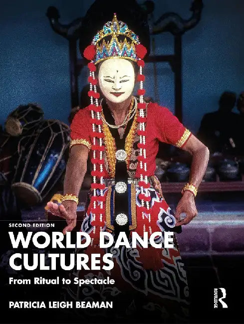 World Dance Cultures by Beaman, Patricia Leigh