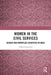 Women in the Civil Services: Gender and Workplace Identities in India by Trijita Gonsalves