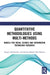 Quantitative Methodologies Using Multi-Methods: Models for Social Science and Information Technology Research by Sergey Samoilenko