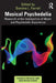 Musical Psychedelia: Research at the Intersection of Music and Psychedelic Experience by Gemma L. Farrell