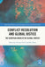 Conflict Resolution and Global Justice: The European Union in the Global Context by Nikola Tomic