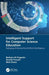 Intelligent Support for Computer Science Education: Pedagogy Enhanced by Artificial Intelligence by Barbara Di Eugenio