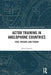 Actor Training in Anglophone Countries: Past, Present and Future by Peter Zazzali