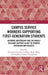 Campus Service Workers Supporting First-Generation Students: Informal Mentorship and Culturally Relevant Support as Key to Student Retention and Succe by Georgina Guzmán