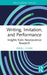 Writing, Imitation, and Performance: Insights from Neuroscience Research by Irene L. Clark