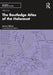 The Routledge Atlas of the Holocaust by Gilbert, Martin