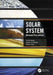 Solar System: Between Fire and Ice by Thomas Hockey