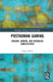 Posthuman Gaming: Avatars, Gamers, and Entangled Subjectivities by Poppy Wilde