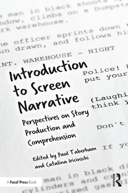 Introduction to Screen Narrative by Taberham, Paul