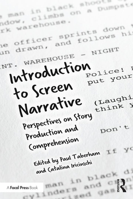 Introduction to Screen Narrative by Taberham, Paul