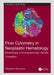 Flow Cytometry in Neoplastic Hematology: Morphologic-Immunophenotypic-Genetic Correlation by Wojciech Gorczyca