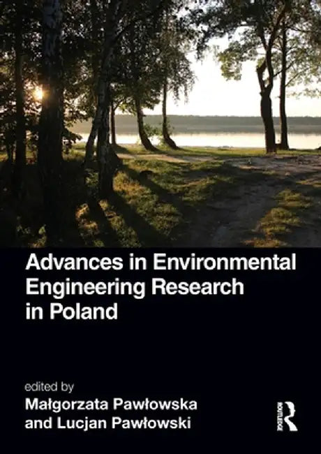Advances in Environmental Engineering Research in Poland by Malgorzata Pawlowska