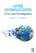 After Globalization by Robert K. Schaeffer