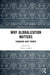 Why Globalization Matters: Engaging With Theory by Barrie Axford