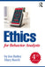 Ethics for Behavior Analysts by Jon S. Bailey, Mary R. Burch