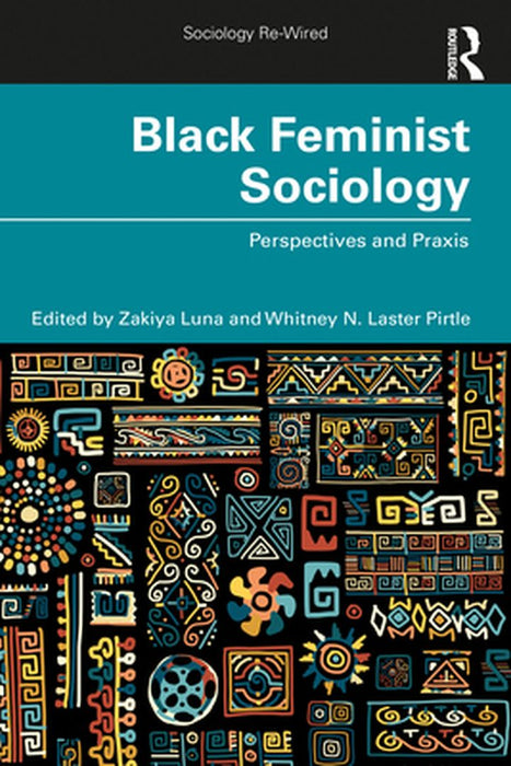 Black Feminist Sociology by LUNA