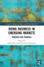 Doing Business in Emerging Markets: Progress and Promises by Sudhir Rana