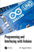 Programming and Interfacing with Arduino by Yogesh Misra