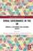 Rural Governance in the UK: Towards a Sustainable and Equitable Society by Adrienne Attorp