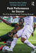 Peak Performance for Soccer by Alex Calder